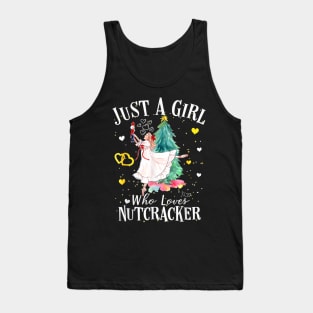 Just A Girl Who Loves Nutcrackers Christmas Ballet Dancing Tank Top